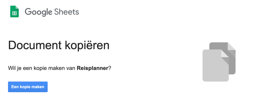 Screenshot: 'Document kopiëren' - 'Wil je een kopie maken van Reisplanner?' - knop 'een Kopie maken' - Google sheets